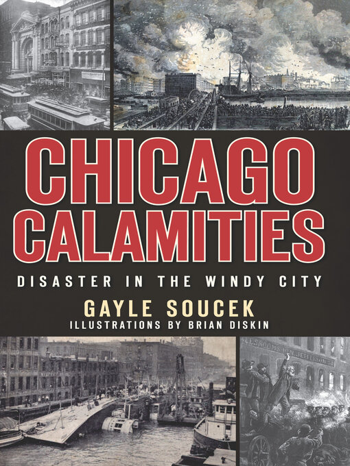 Title details for Chicago Calamities by Gayle Soucek - Available